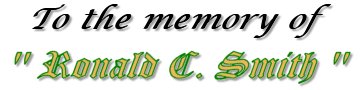 In memory of Ronald C. Smith
